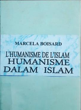 Cover Humanisme dalan Islam / Prof.Dr. Marcel A. Boisard