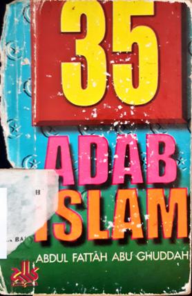 Cover Tiga puluh lima adab Islam / Abdul Fattah Abu Ghuddah