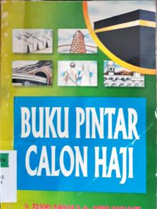Cover Buku pintar calon haji / Ir.Fahmi Amhar , dr.Arum Harjanti