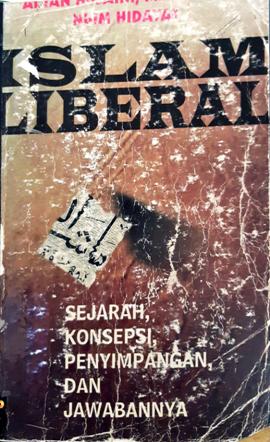 Cover Islam liberal :  Sejarah,konsep,penyimppangan, dan jawabannya / Adian Husaini, MA, Nuim Hidayat