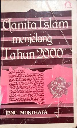 Cover Wanita Islam menjelang tahun 2000 / Ibnu Musthafa
