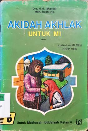 Cover Akidah akhlak untuk MI / Drs. H.M.Iskandar, Moh. Rodhi Hs.