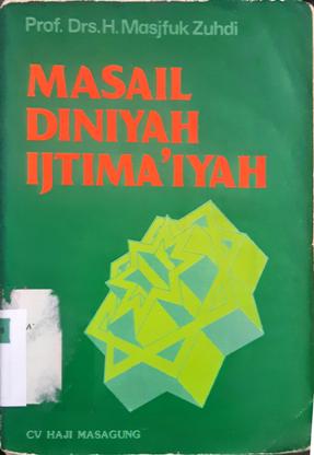 Cover Masail Diniyah Ijtima'iyah / Prof. Dr. H. Masjfuk Zuhdi