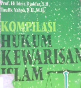 Cover kompilasi hukum kewarisan islam / Prof. H. Idris Djakfar, SH., Taufik Yahya, SH, MH.