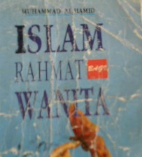 Cover Islam rahmat bagi wanita / Muhammad Al Hamid