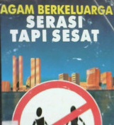 Cover Ragam berkeluarga serasi tapi sesat / H. Hartono Ahmad Jaiz, Mulyawati Yasin