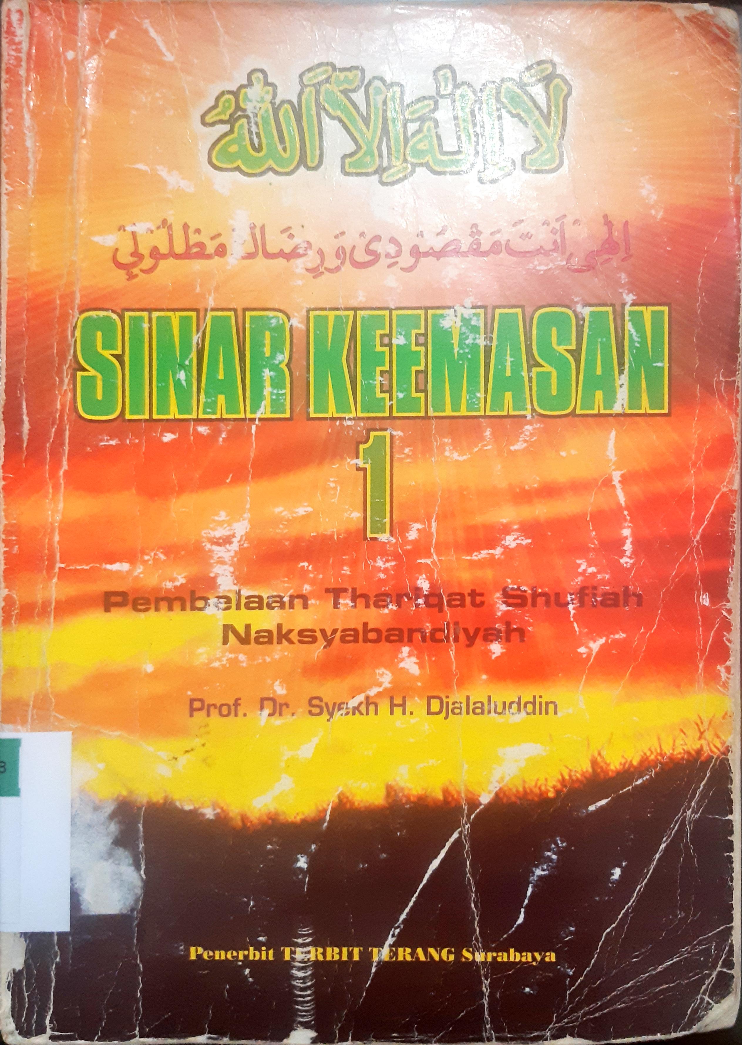 Cover Sinar keemasan :  Pembelaan thariqat shufiah naksabandiyah / Prof. DR. Syekh H. Djalaluddin