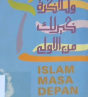 Cover Islam masa depan / Armahedi Mahzar