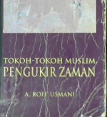 Cover Tokoh-tokoh muslim pengukir zaman / Ahmad Rofi' Usmani