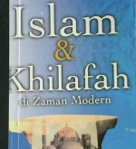Cover Islam dan Khilafah di zaman modern / Muhammad Dhia' uddin ar-Rayis