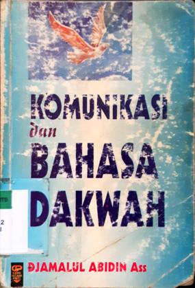 Cover Komunikasi dan bahasa dakwah / Djamalul Abidin Ass; penyunting, Dody Mardanus
