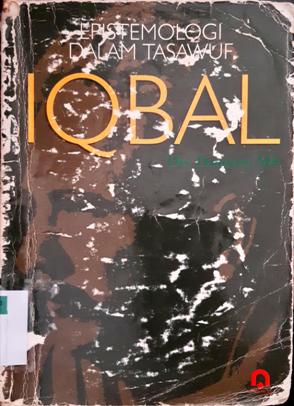 Cover Epistemologi dalam tasawuf Iqbal / Drs. Danusiri, MA.