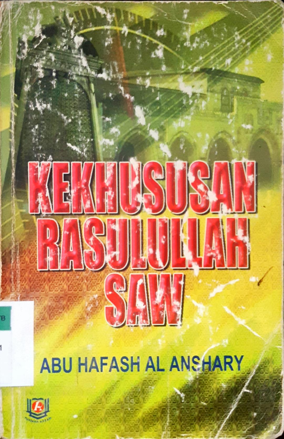 Cover Kekhususan Rasullah SAW / Imam Abu Hafas bin Ali Al Anshari