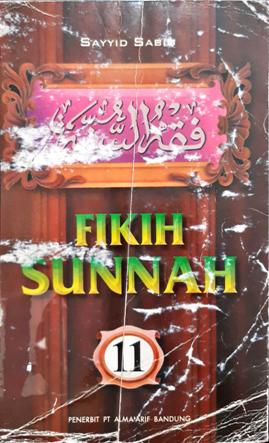 Cover Fikih sunnah :  11 / Sayyid sabiq; Alih bahasa, H. kamaluddin a marzuki