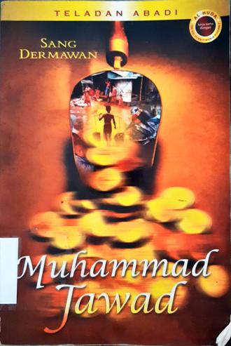 Cover Teladan abadi, Muhammad Jawad :  Sang dermawan / Penerjemah, Muhammad Ilyas