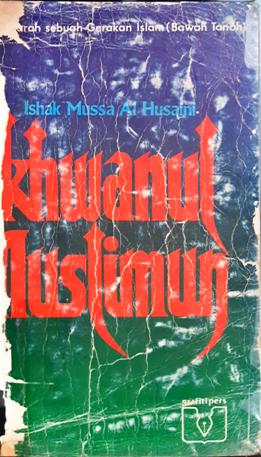 Cover Ikhwanul Muslimun / Ishak Musa Al Husaini