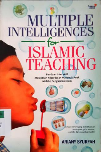 Cover Multiple intelligences for islamic teaching / Ariany Syurfah