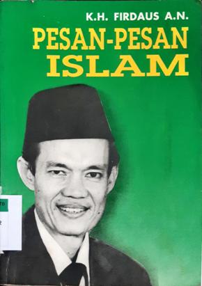 Cover Pesan-pesan islam / Oleh K.H. Firdaus A,N