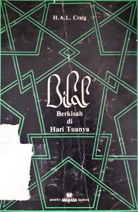 Cover Bilal berkisah di hari tuanya / H.A.I. Craig