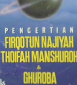 Cover Pengertian Firqotun Najiyah Thoifah Manshuroh dan Ghuroba / Salman Al-Audah