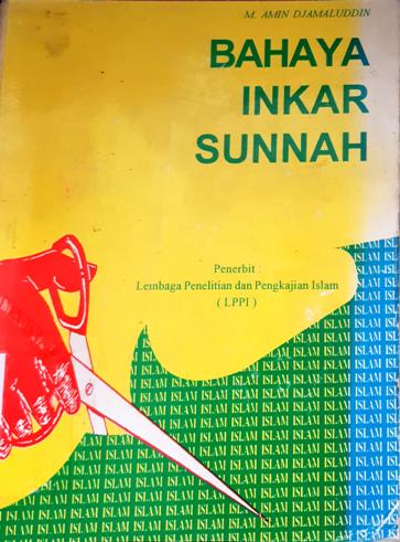 Cover Bahaya inkar sunnah / M.Amin Djamaluddin