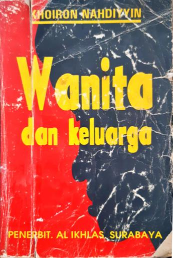 Cover Wanita dan keluarga / Khoiron Nahdiyyin