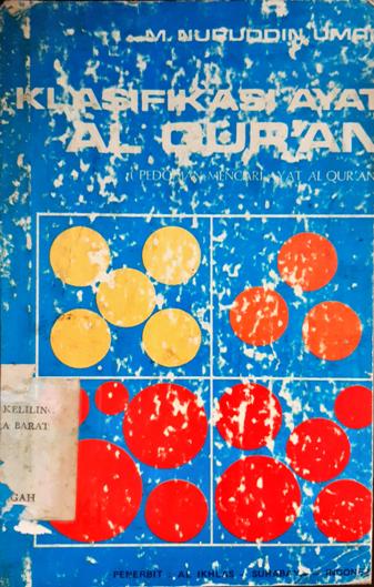 Cover Klasifikasi ayat ayat Al Qur'an / Muhammad Nuruddin Umar