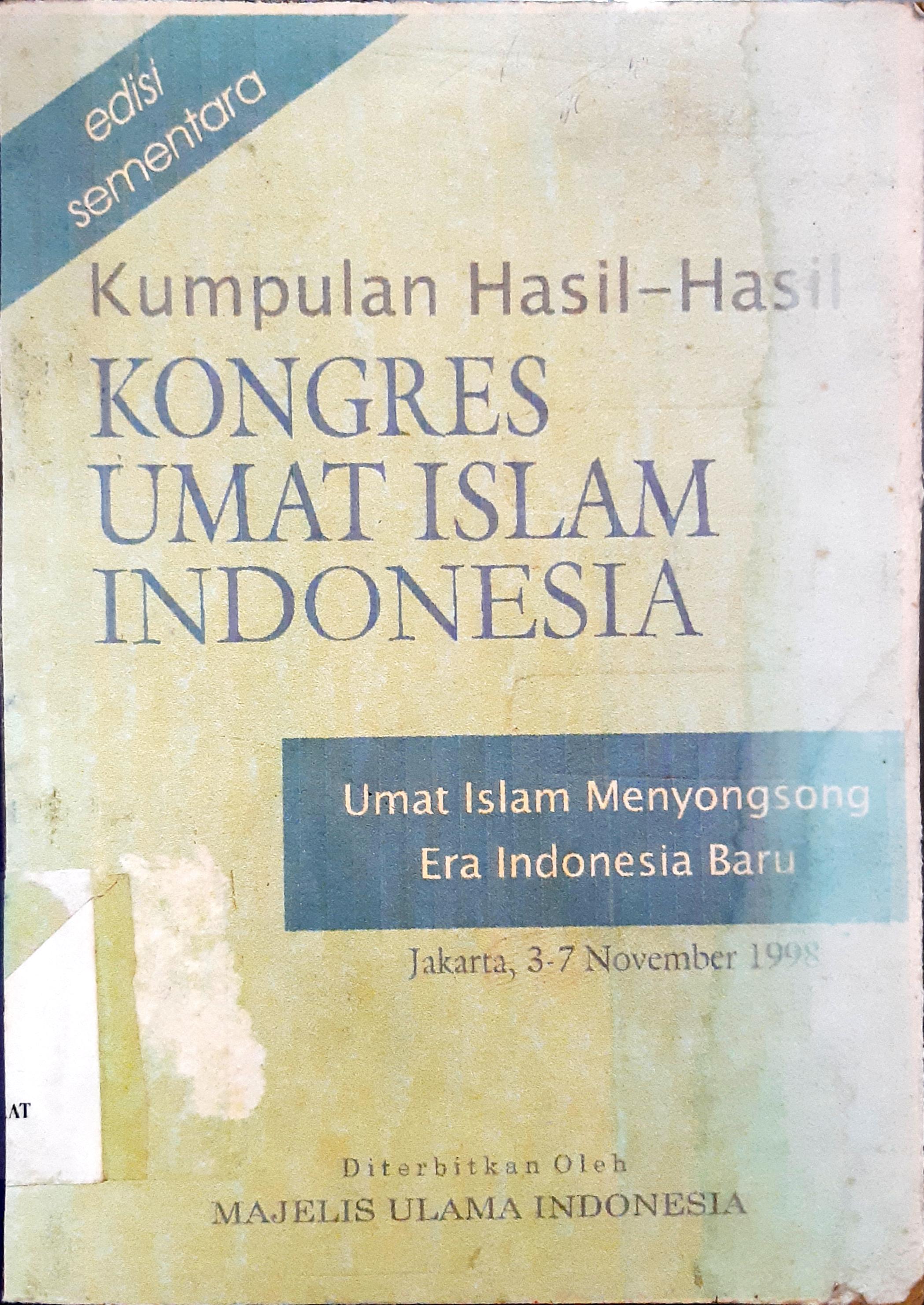 Cover Kumpulan hasil-hasil kongres umat islam Indonesia :  umat islam menyongsong era Indonesia baru