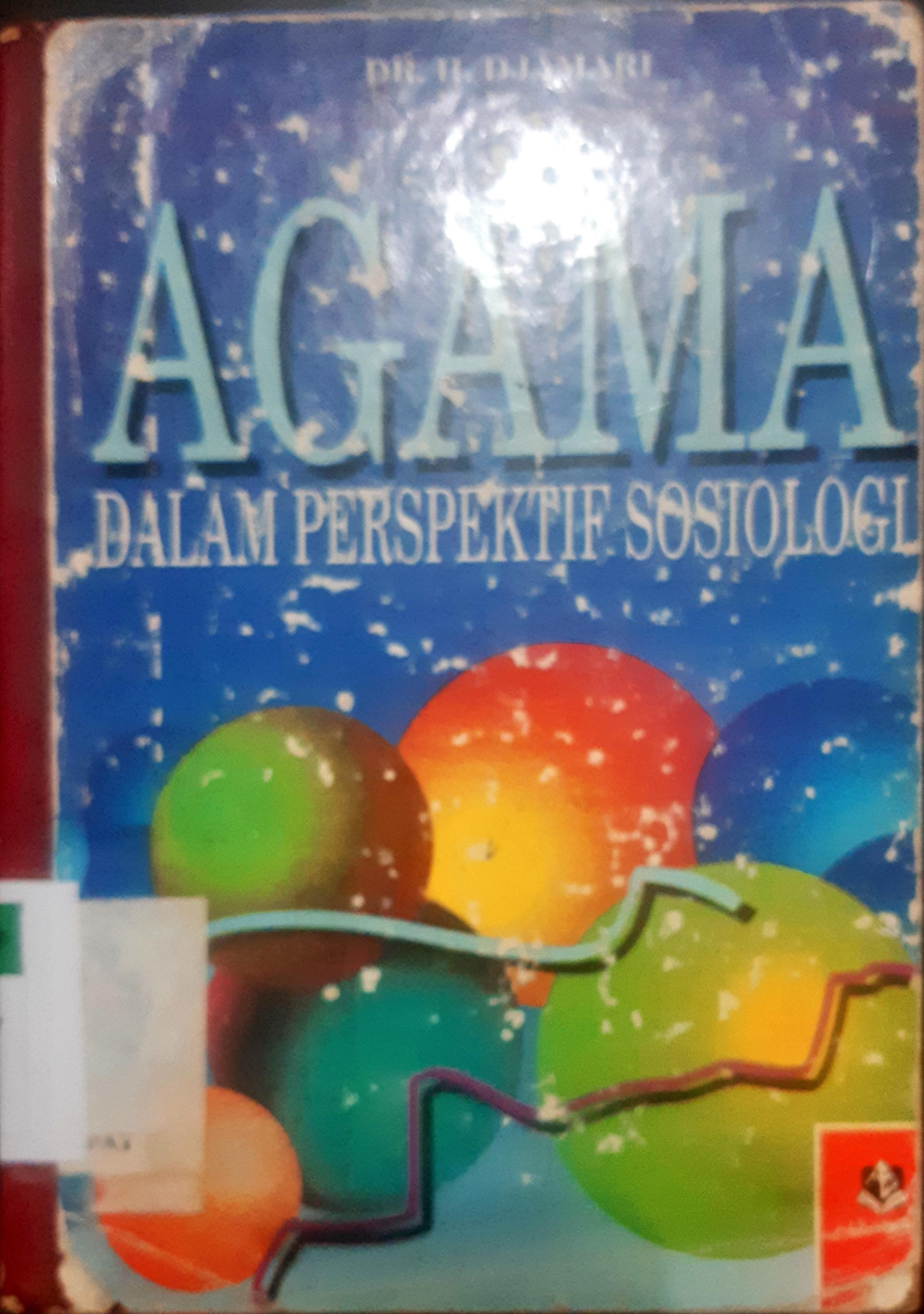 Cover Agama dalam perspektif sosiologi / DR. H. Djamari