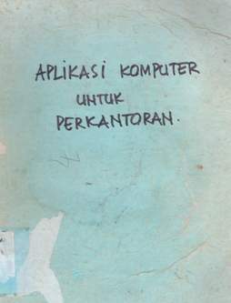 Cover Aplikasi komputer untuk perkantoran / Muhammad Fakhri Husein