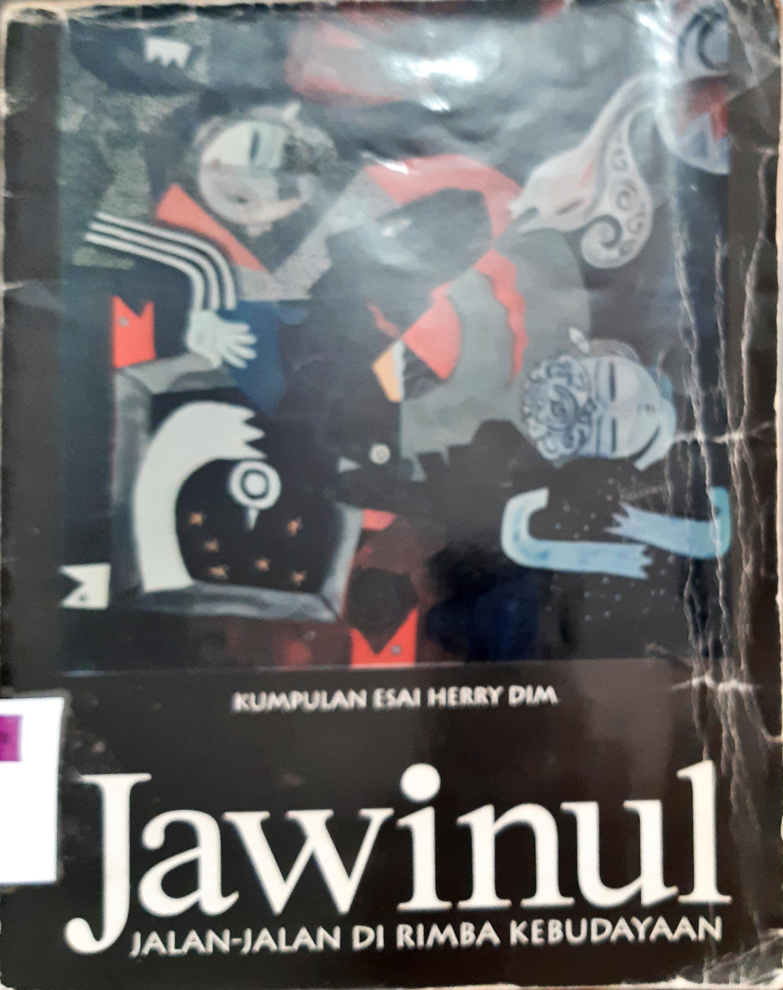 Cover Jawinul :  jalan - jalan di rimba kebudayaan / Herry Dim