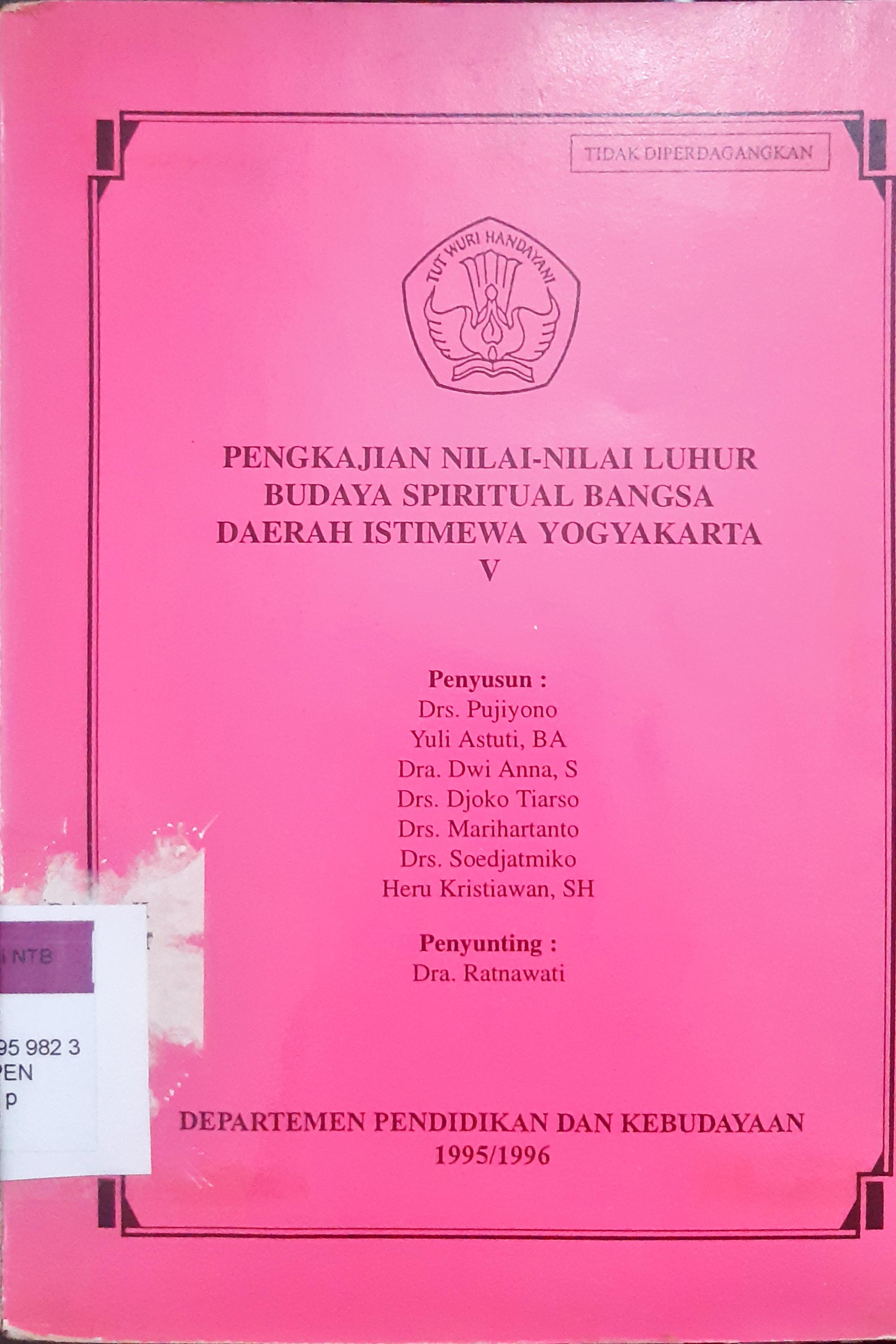 Cover Pengkajian nilai-nilai luhur budaya Spritual bangsa daerah Istimewa Yogyakarta / Drs. Pujiyono...[et al]