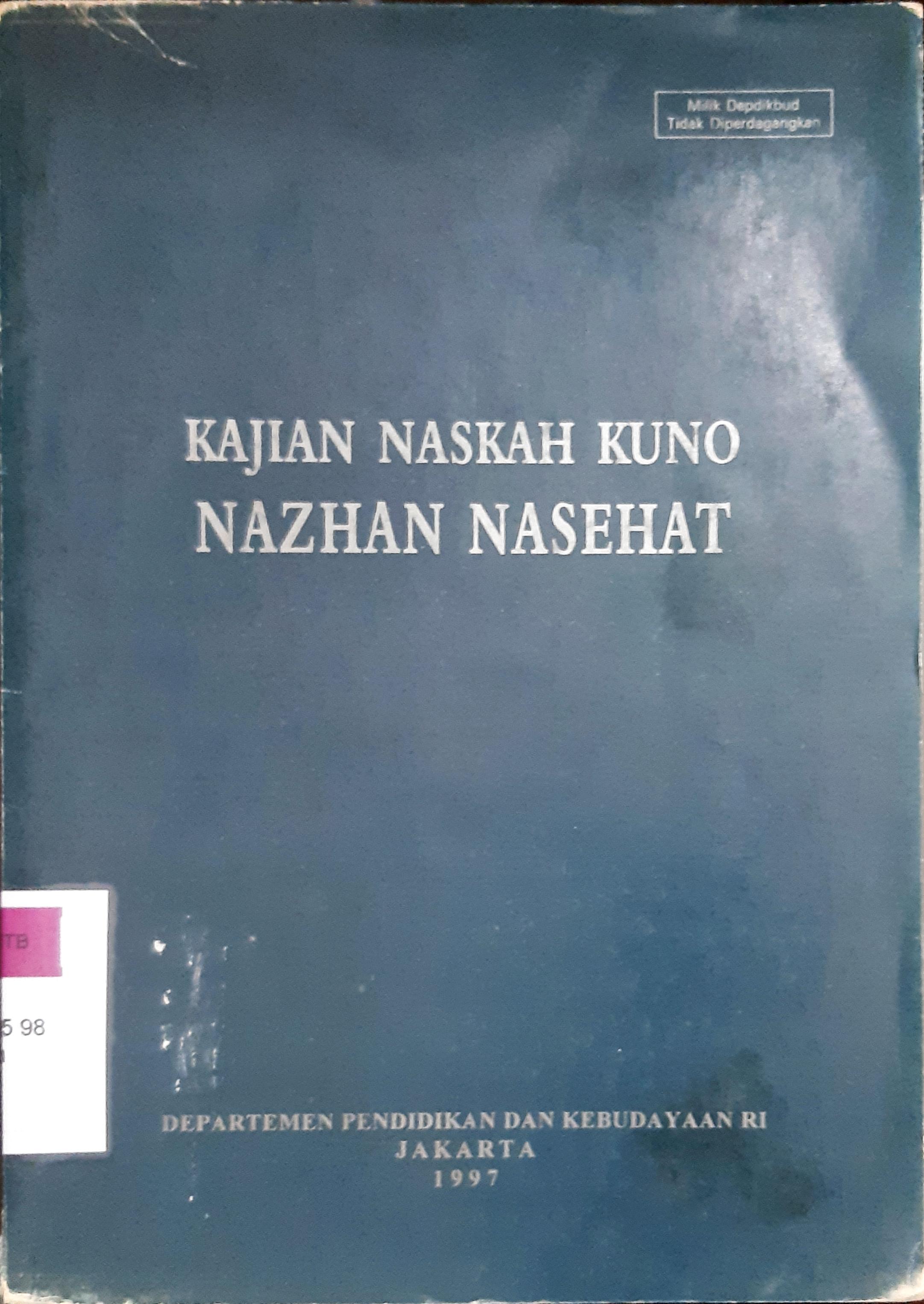 Cover Kajian nilai budaya naskah kuno nazhan nasehat / Ernayanti, Sigit Widiyanto, Nurdin A.R.