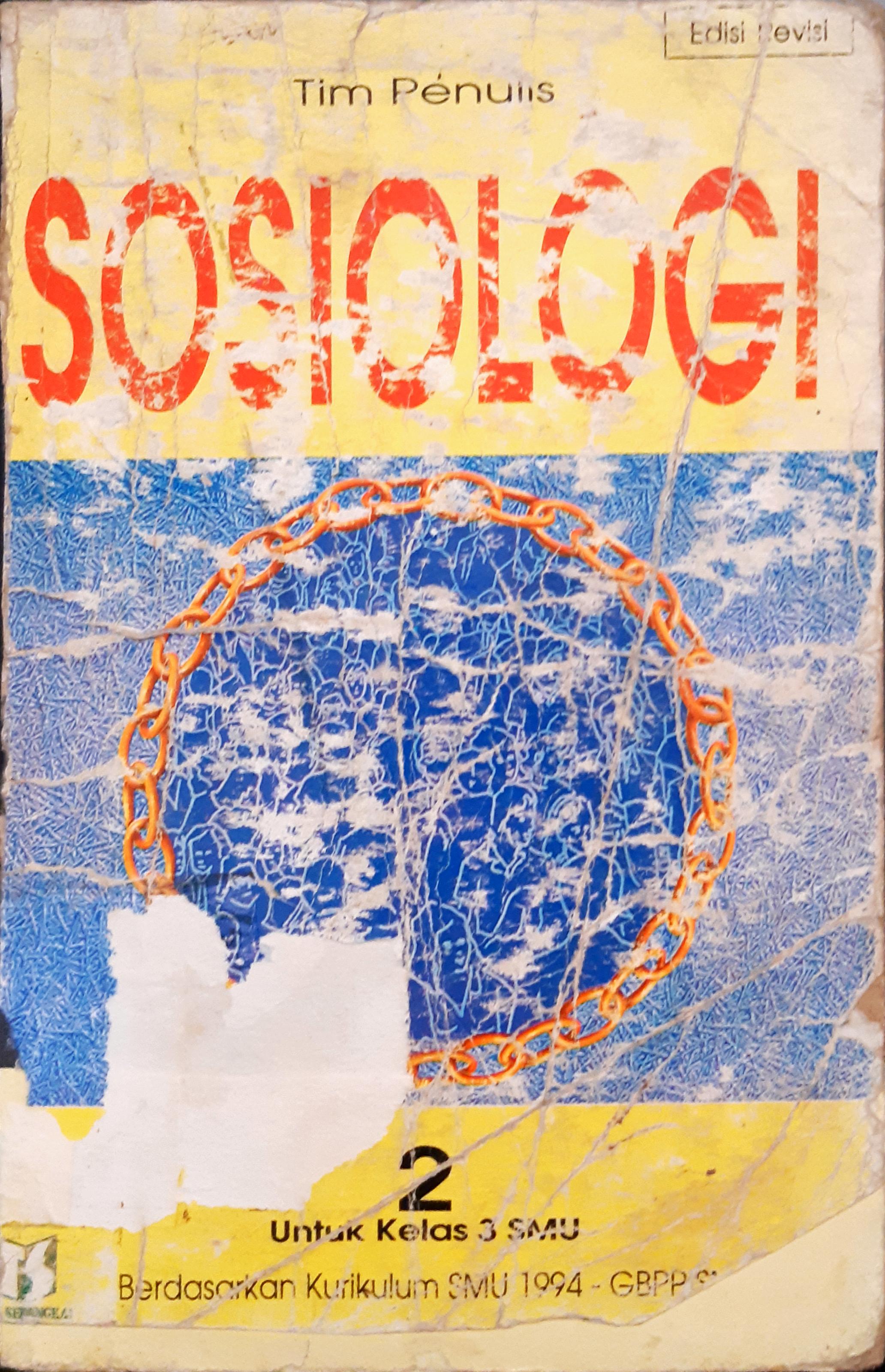 Cover Sosiologi 2 untuk kelas 3 SMU berdasarkan kurikulum SMU 1994 GBPP SMU / Bambang Siswanto, Kuswanto, Winduwinata