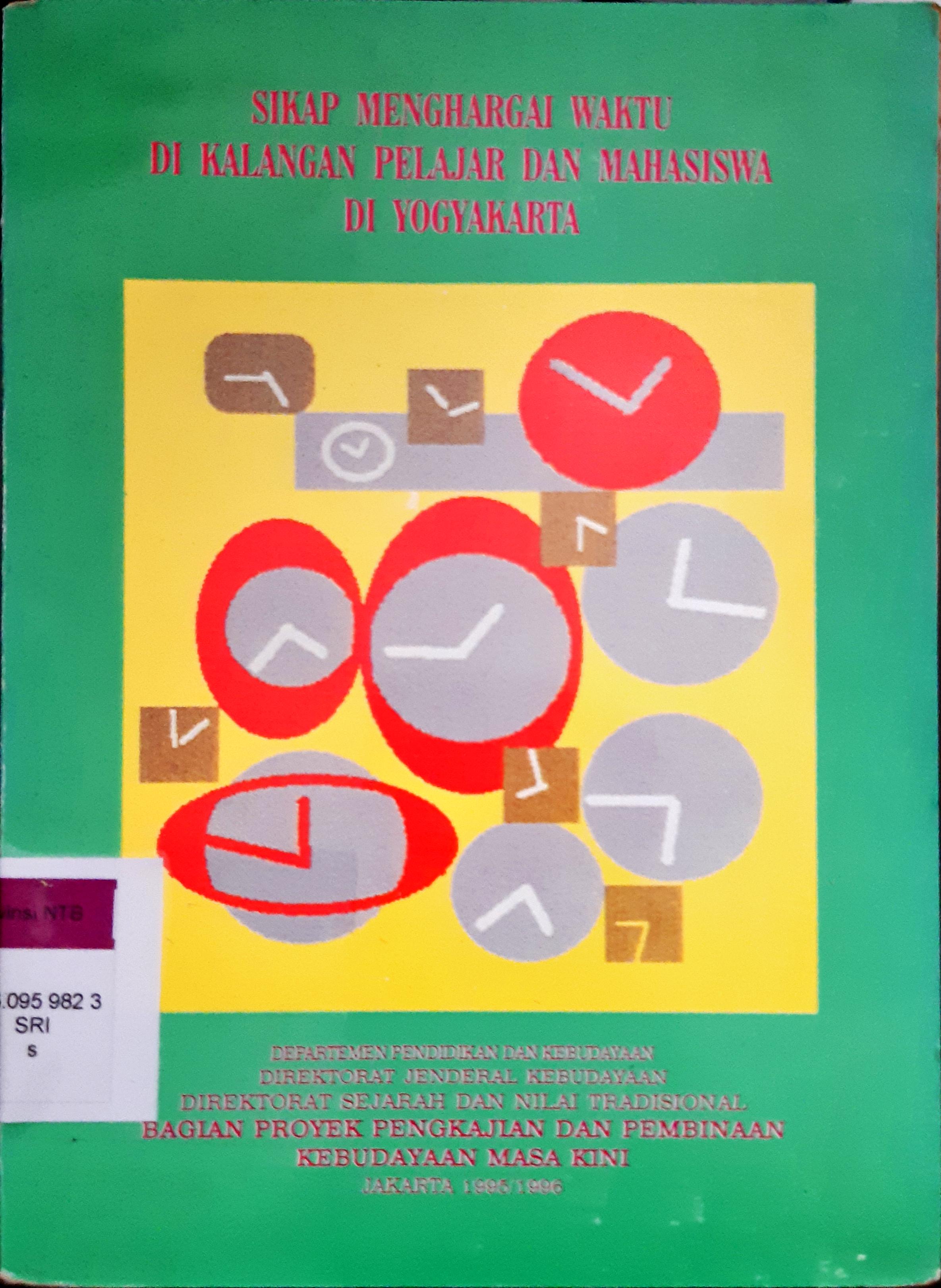 Cover Sikap menghargai waktu di kalangan pelajar dan mahasiswa di Yogyakarta / Sri Mintosih, Lindiastuti, Tito Adonis