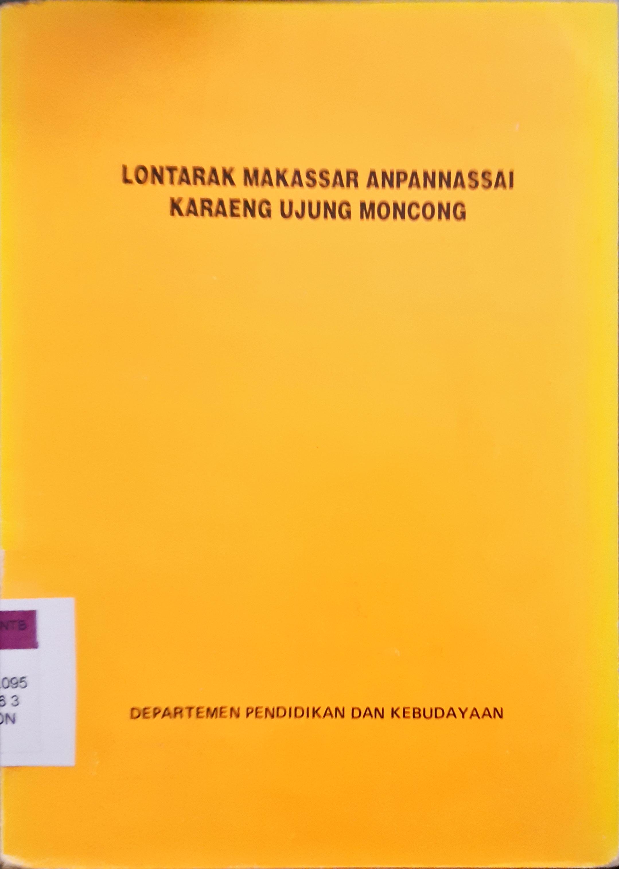 Cover Lontarak Maksar anpannassai karaeng ujung moncong / Departemen Pendidikan dan Kebudayaan