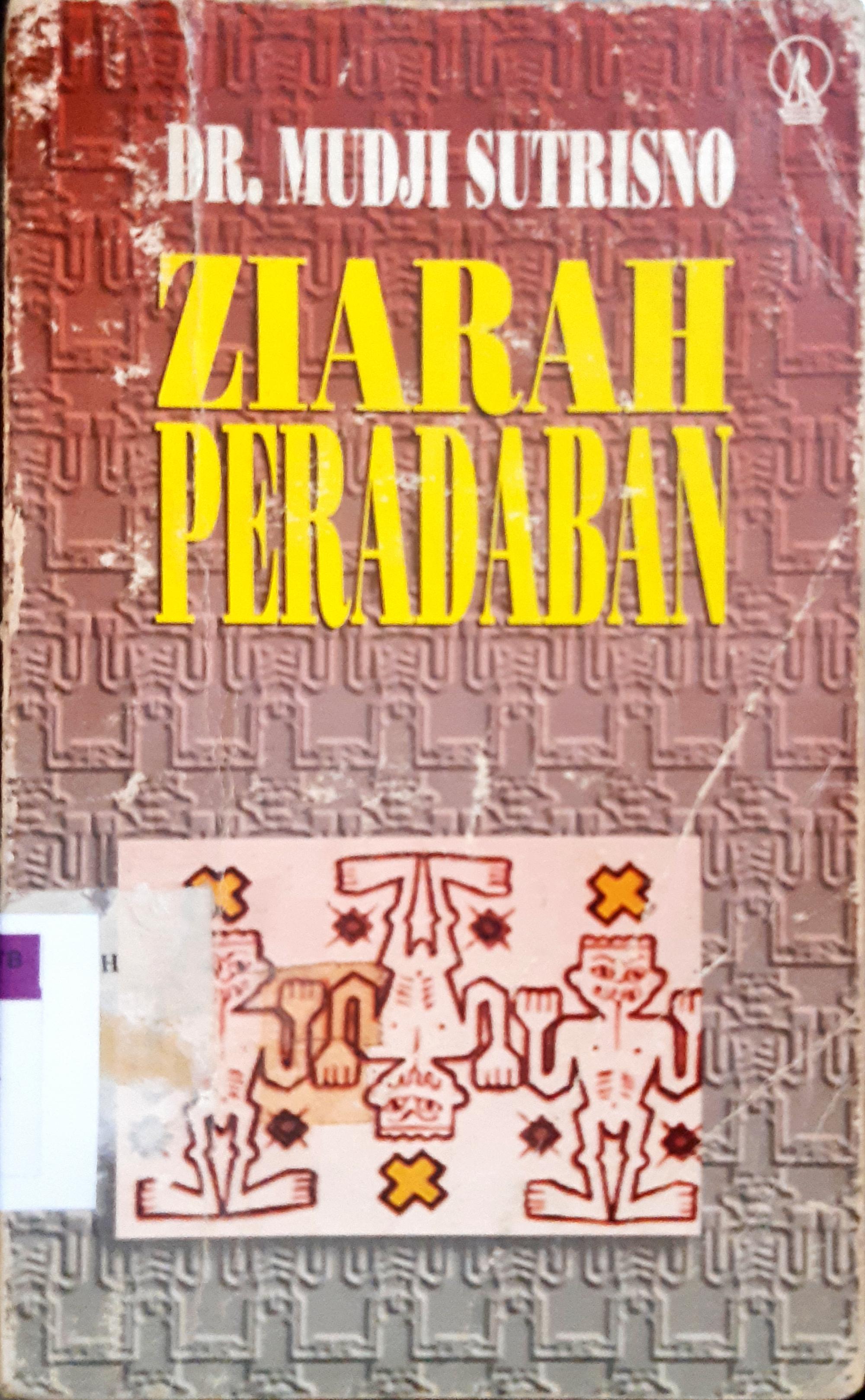 Cover Ziarah peradaban / DR. Mudji Sutrisno