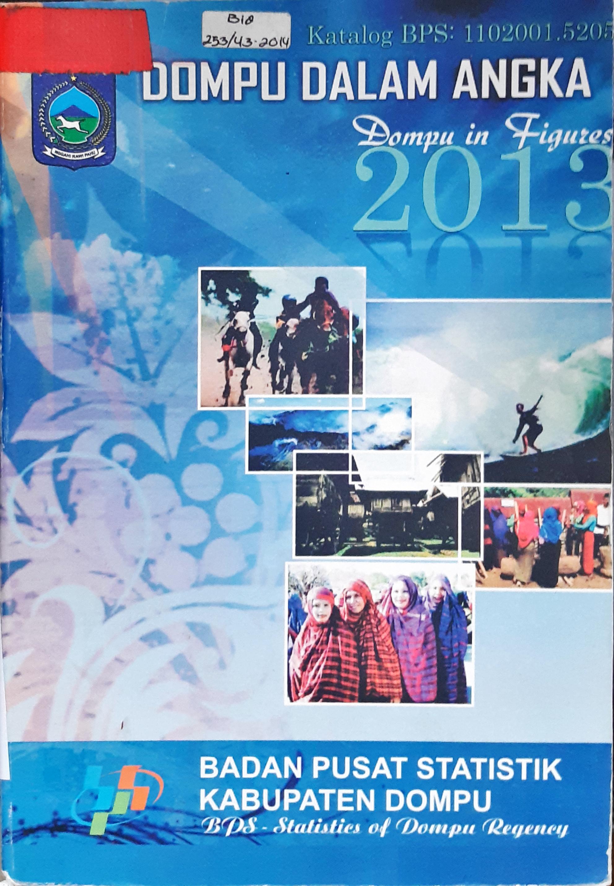 Cover Dompu dala angka=Dompu in figures 2013 / BPS Kabupaten Dompu