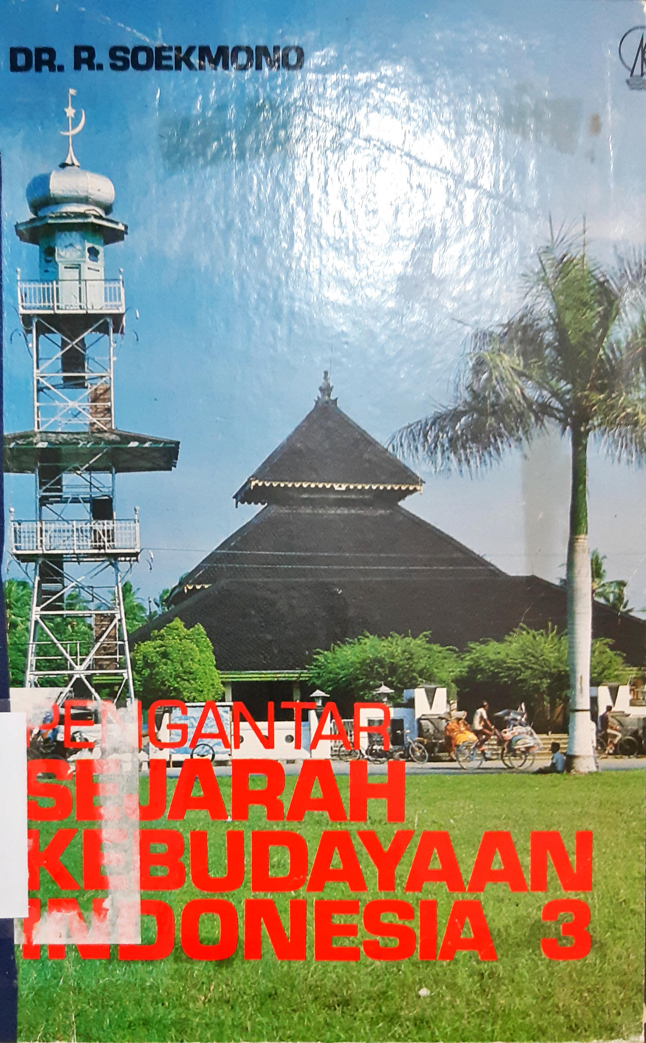Cover Pengantar sejarah kebudayaan Indonesia  3 / DR. R.Soekmono