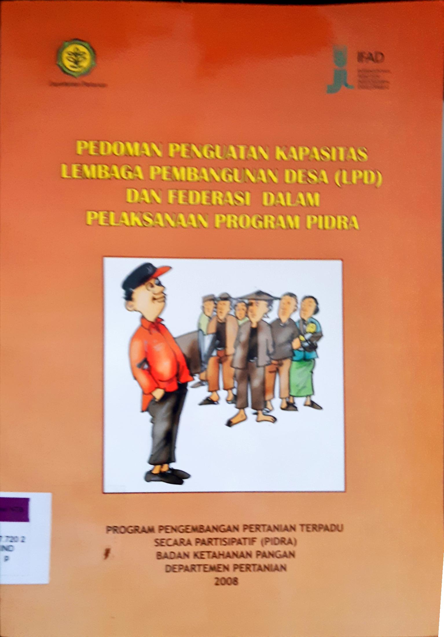Cover Pedoman penguatan kapasitas lembaga pembangunan Desa (LPD) dan federasi dalam pelaksanaan program PIDRA