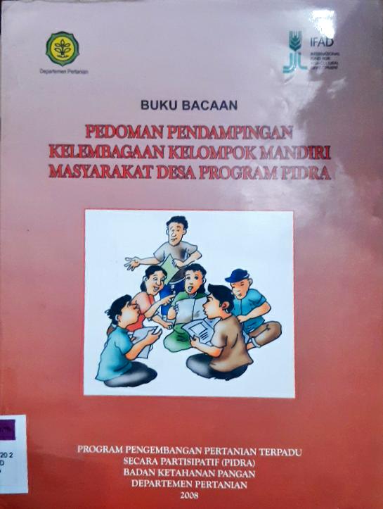 Cover Pedoman pendampingan kelembagaan kelompok mandiri masyarakat desa program PIDRA :  Buku Bacaan