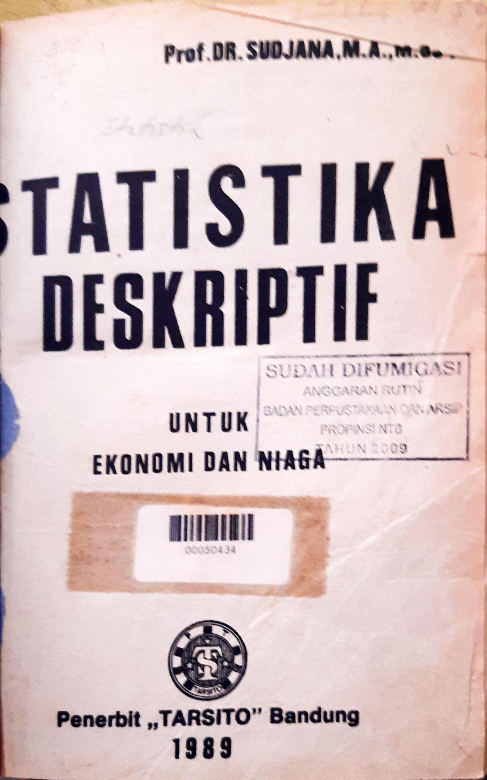 Cover Statistik deskriptif :  Untuk ekonomi dan niaga / Prof. Dr. Sudjana, M.A., MSc