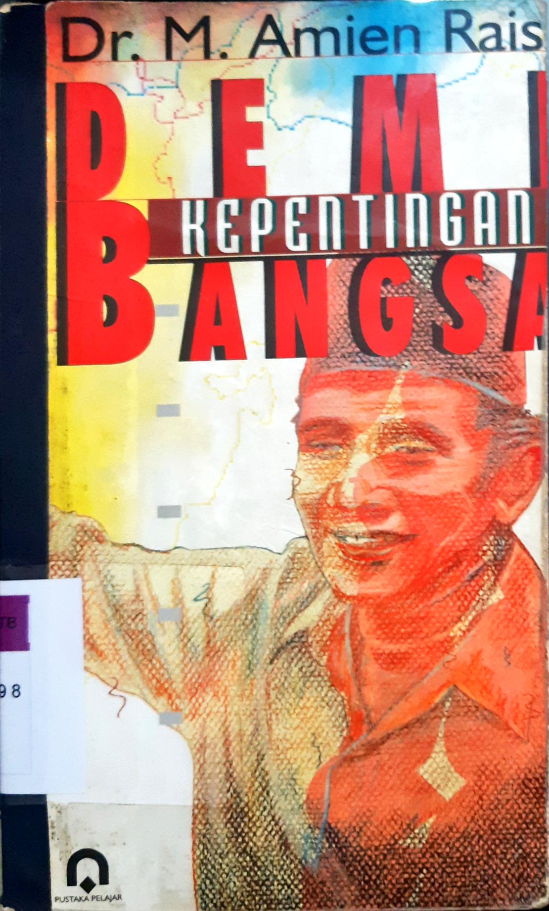 Cover Demi kepentingan bangsa / Dr. M. Amin Rais