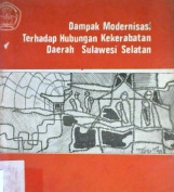 Cover Dampak modernisasi terhadap hubungan kekerabatan daerah Sumatera Selatan / Drs. M. Alimansyur [at.all}; editor, Drs. Sugianto Dakung, H.R.J. Siregar