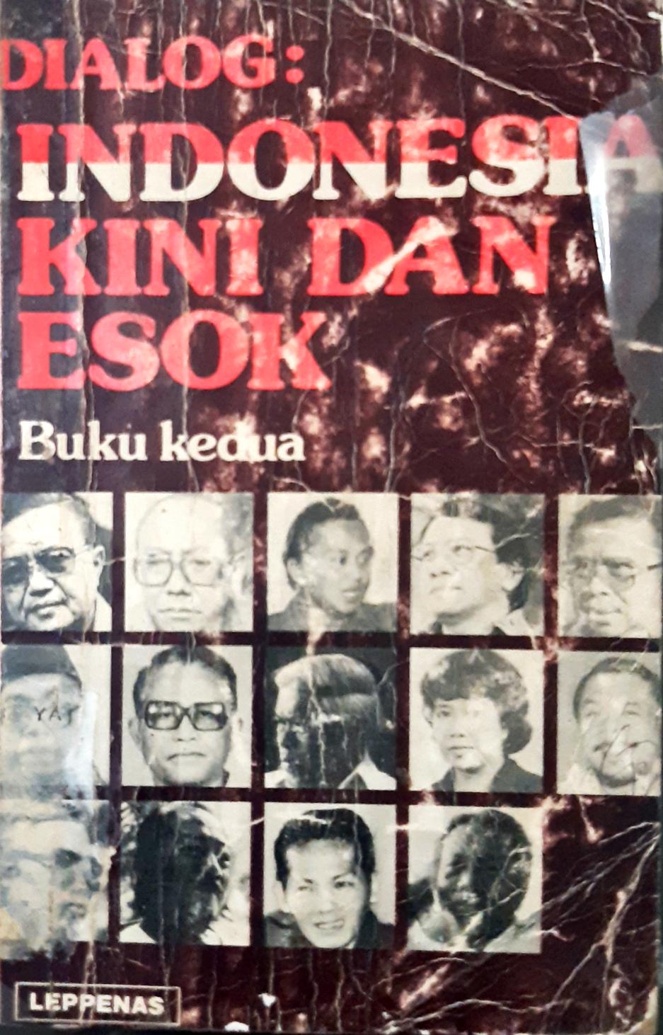 Cover Dialog :  Indonesia kini dan esok buku kedua / Imam walujo