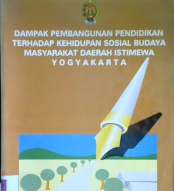 Cover Dampak sosial budaya akibat menyempitnya lahan pertanian daerah Istimewa Yogyakarta / Dra. Naniek Kasniah, MA. {at.all}; penyunting, Wisnu Subagyo