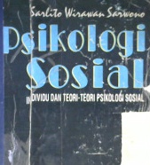 Cover Psikologi sosial :  Individu dan teori-teori psikologi sosial / Sarlito Wirawan Sarwono