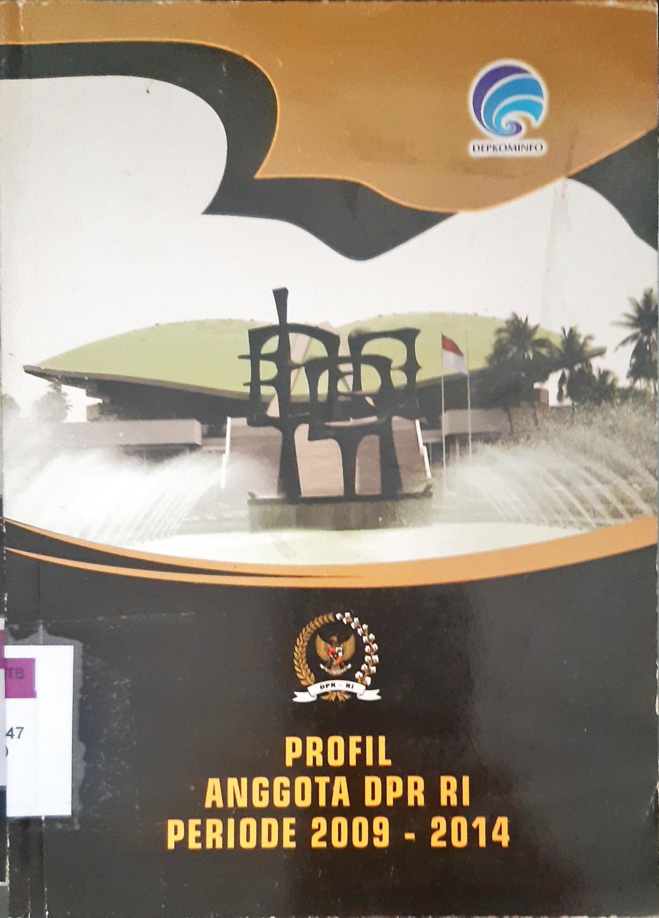 Cover Anggota DPR RI tahun 2009 - 2014 / DPR RI