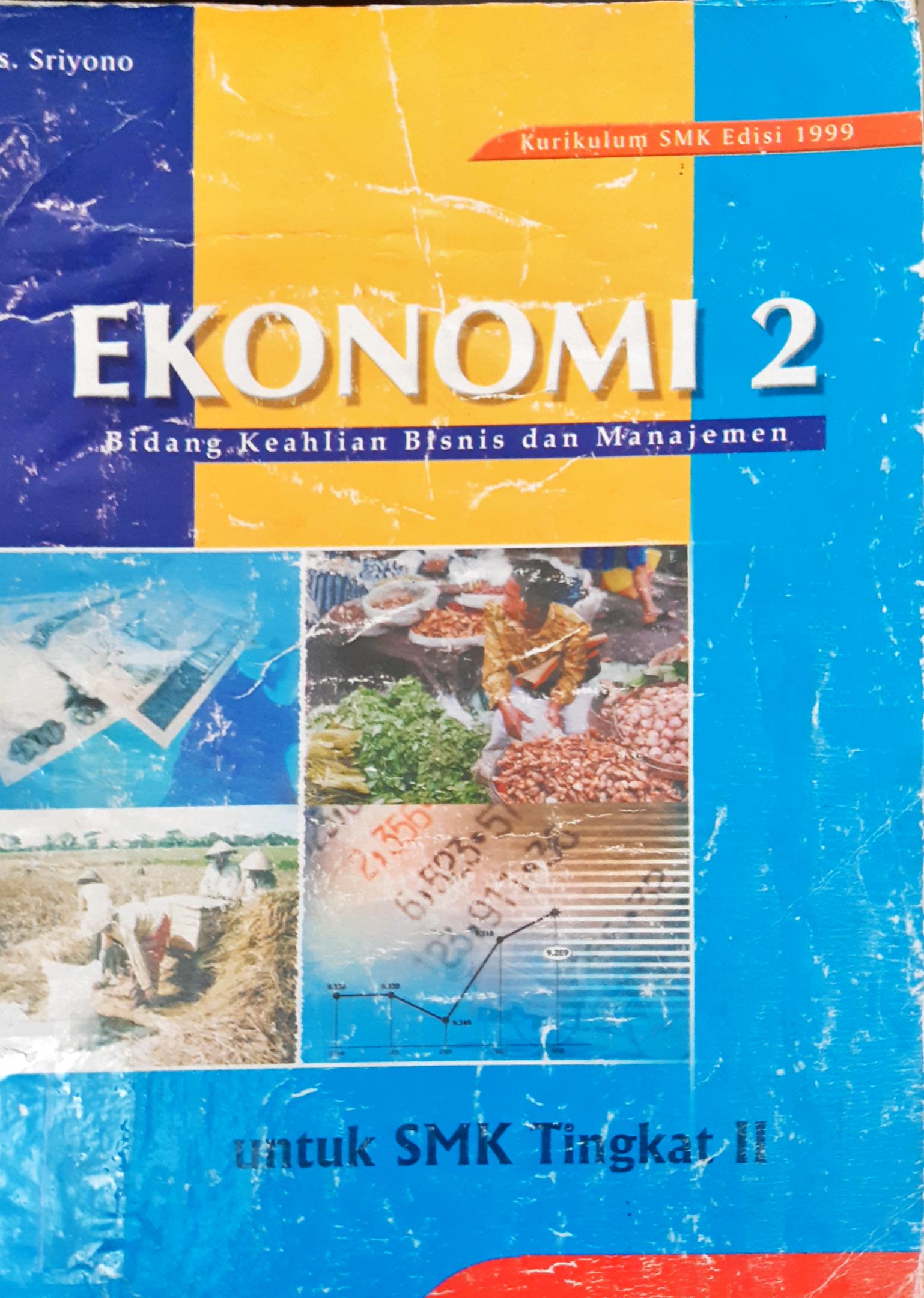 Cover Ekonomi 3 untuk SMK tingkat III :  Bidang keahlian bisnis dan manajemen / Drs. Sriyono