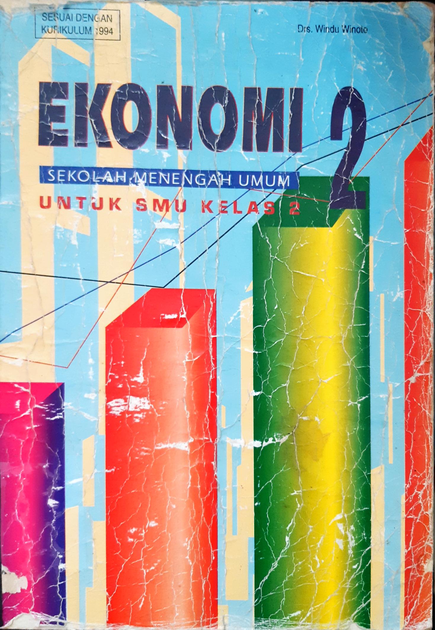 Cover Pelajar ekonomi untuk SMU kelas 2 :  Cawu 1,2 dan 3 / H. Muh. Nurdin B